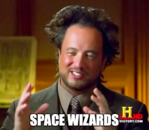 ancient aliens meme for space wizards