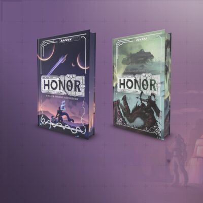 HONOR: A Science Fiction & Fantasy Anthology